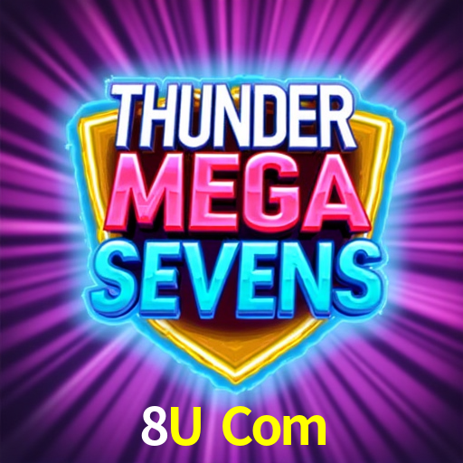 Explore as vantagens do 8U Com: serviço profissional e confiabilidade